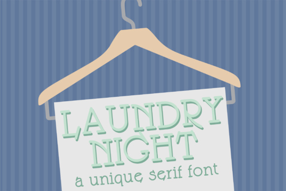 Laundry Night: A Hand-Crafted Serif Font for Crafters & Makers